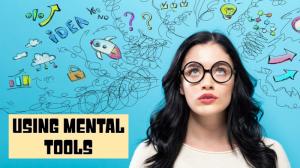 Using Mental Tools